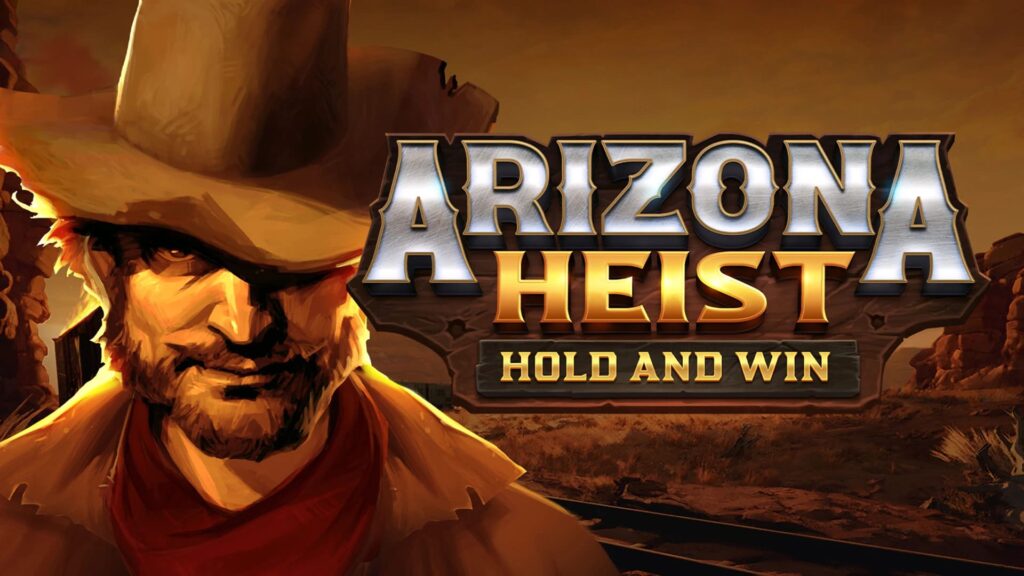 Arizona Heist: Hold and Win slot recensie door playson bij Monixbet Casino